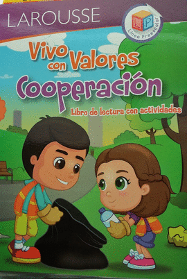 Libro con Valores Libro de Lectura Con Actividades Larousse